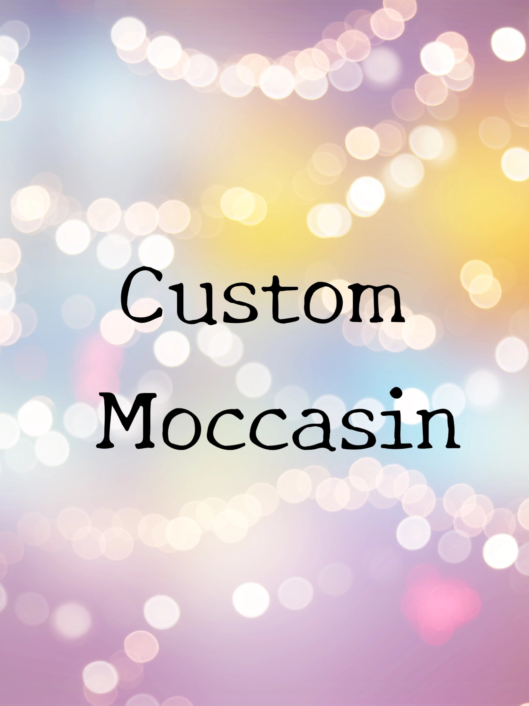 Custom Moccasin